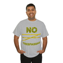 Load image into Gallery viewer, No Trespassing Unisex Heavy Cotton Tee

