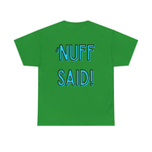 Load image into Gallery viewer, Wolf Flame (‘Nuff Said!) T-Shirt
