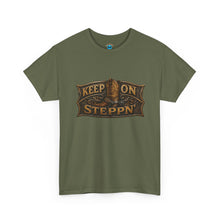 Load image into Gallery viewer, Keep On Steppn' T-Shirt
