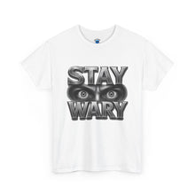 Load image into Gallery viewer, Stay Wary Graphic Tee
