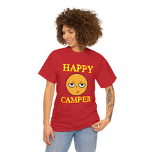 Load image into Gallery viewer, Happy Camper (Ironic Version) Unisex Heavy Cotton Tee
