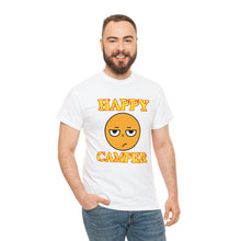 Load image into Gallery viewer, Happy Camper (Ironic Version) Unisex Heavy Cotton Tee
