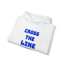 Load image into Gallery viewer, Cross The Line Hooded Sweatshirt
