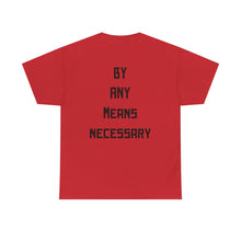Load image into Gallery viewer, Malcolm X Tribute T-Shirt — "By Any Means Necessary" Graphic Tee
