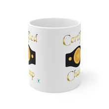 Load image into Gallery viewer, Certified Champ V2 (Gold) White Ceramic Mug 11oz
