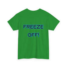 Load image into Gallery viewer, 'Below Xero' &amp; 'Freeze Off!'
