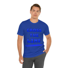 Load image into Gallery viewer, Cross the Line Unisex Jersey T-Shirt
