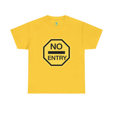 Load image into Gallery viewer, No Entry Unisex T-Shirt

