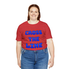 Load image into Gallery viewer, Cross the Line Unisex Jersey T-Shirt

