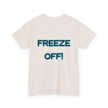Load image into Gallery viewer, 'Below Xero' &amp; 'Freeze Off!'
