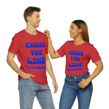 Load image into Gallery viewer, Cross the Line Unisex Jersey T-Shirt
