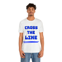 Load image into Gallery viewer, Cross the Line Unisex Jersey T-Shirt
