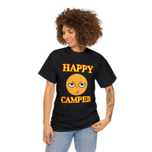 Load image into Gallery viewer, Happy Camper (Ironic Version) Unisex Heavy Cotton Tee

