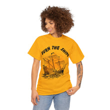 Load image into Gallery viewer, Burn The Ships T-Shirt (Unisex)
