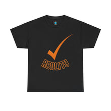 Load image into Gallery viewer, 'Just Face It!' Reality Check Graphic Tee
