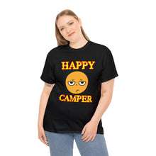 Load image into Gallery viewer, Happy Camper (Ironic Version) Unisex Heavy Cotton Tee
