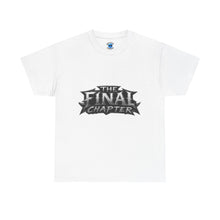 Load image into Gallery viewer, The Final Chapter T-Shirt
