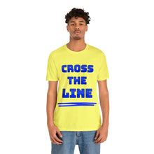 Load image into Gallery viewer, Cross the Line Unisex Jersey T-Shirt
