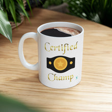 Load image into Gallery viewer, Certified Champ V2 (Gold) White Ceramic Mug 11oz
