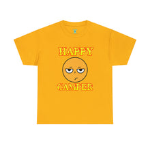 Load image into Gallery viewer, Happy Camper (Ironic Version) Unisex Heavy Cotton Tee
