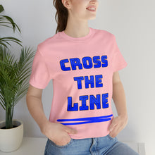 Load image into Gallery viewer, Cross the Line Unisex Jersey T-Shirt
