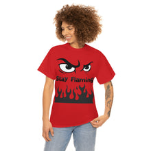 Load image into Gallery viewer, Stay Flaming  Unisex Heavy Cotton Tee
