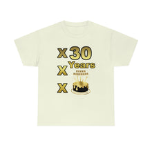 Load image into Gallery viewer, Happy Birthday (30 Years/XXX Years) Unisex Heavy Cotton Tee.
