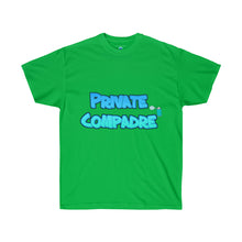 Load image into Gallery viewer, Private Compadre (V2) Unisex Ultra Cotton Tee
