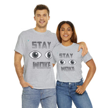 Load image into Gallery viewer, Stay Woke Unisex Heavy Cotton Tee
