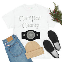 Load image into Gallery viewer, Certified Champ (Silver) Unisex Heavy Cotton Tee
