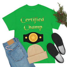 Load image into Gallery viewer, Certified Champ (Gold) Unisex Heavy Cotton Tee.

