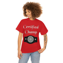 Load image into Gallery viewer, Certified Champ (Silver) Unisex Heavy Cotton Tee
