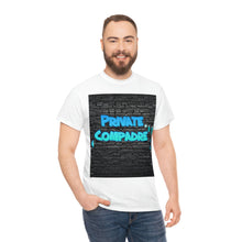 Load image into Gallery viewer, Private Compadre Unisex Heavy Cotton Tee

