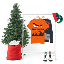 Load image into Gallery viewer, Stay Flaming  Unisex Heavy Cotton Tee
