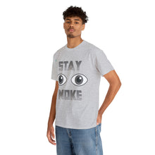 Load image into Gallery viewer, Stay Woke Unisex Heavy Cotton Tee

