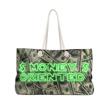 Load image into Gallery viewer, $Money Oriented$ Weekender Bag
