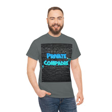 Load image into Gallery viewer, Private Compadre Unisex Heavy Cotton Tee
