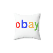 Load image into Gallery viewer, oBay Spun Polyester Square Pillow
