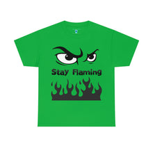 Load image into Gallery viewer, Stay Flaming  Unisex Heavy Cotton Tee
