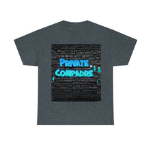 Load image into Gallery viewer, Private Compadre Unisex Heavy Cotton Tee
