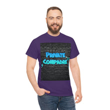 Load image into Gallery viewer, Private Compadre Unisex Heavy Cotton Tee
