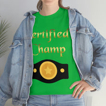Load image into Gallery viewer, Certified Champ (Gold) Unisex Heavy Cotton Tee.
