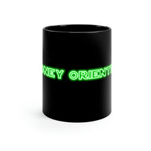 Load image into Gallery viewer, $Money Oriented$11oz Black Mug
