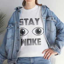 Load image into Gallery viewer, Stay Woke Unisex Heavy Cotton Tee
