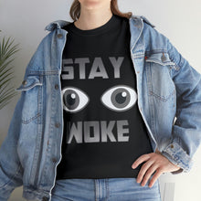 Load image into Gallery viewer, Stay Woke Unisex Heavy Cotton Tee
