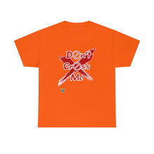 Load image into Gallery viewer, Don't Cross Me Unisex Heavy Cotton Tee

