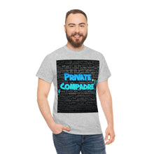 Load image into Gallery viewer, Private Compadre Unisex Heavy Cotton Tee
