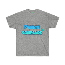 Load image into Gallery viewer, Private Compadre (V2) Unisex Ultra Cotton Tee
