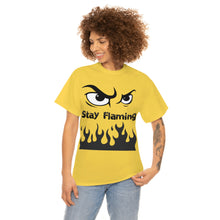Load image into Gallery viewer, Stay Flaming  Unisex Heavy Cotton Tee
