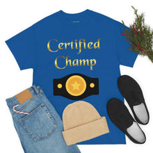 Load image into Gallery viewer, Certified Champ (Gold) Unisex Heavy Cotton Tee.
